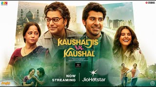 KaushalJis VS Kaushal | Now Streaming | Ashutosh Ramnarayan | Sheeba Chadha | JioHotstar