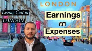 Monthly Living Cost In London | Salary Breakdown in London | Earnings vs Expenses in London 🇬🇧