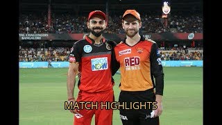 IPL 2018: RCB VS SRH MATCH HIGHLIGHTS