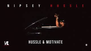 Hussle & Motivate - Nipsey Hussle, Victory Lap [ Audio]