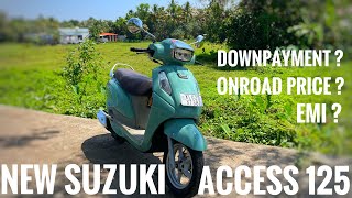 NEW SUZUKI ACCESS 125 DETAILED MALAYALAM REVIEW // ONROAD PRICE // DOWNPAYMENT // EMI