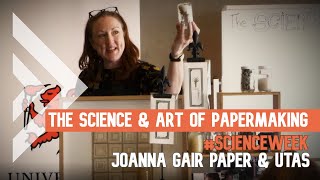 The Science and Art of Papermaking | Science Week Tasmania 2021
