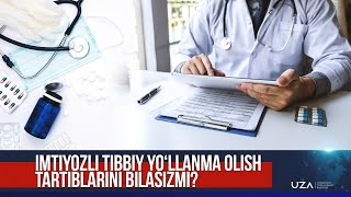 Imtiyozli tibbiy yoʻllanma olish tartiblari