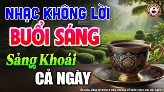 Nhạc Không Lời Guitar Âm Thanh Cực Phiêu Nghe Hay Mê Ly, Nhạc Cafe Phòng Trà Làm Say Đắm Bao Thế Hệ