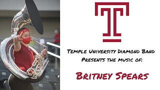 Britney Spears- Temple University Diamond Marching Band