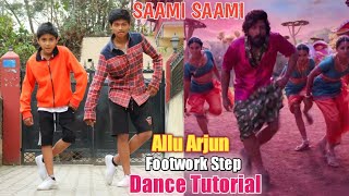 Saami Saami - Allu Arjun Epic Footwork Dance Tutorial | Step by Step | Rashmika | Pushpa Songs | DSP