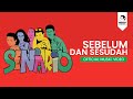 SENARIO - Sebelum dan Sesudah (Official Music Video)