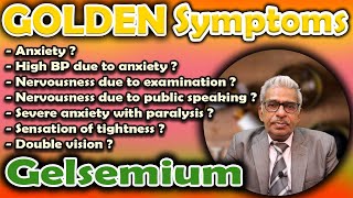 Golden Symptoms of Gelsemium  - Dr P.S. Tiwari