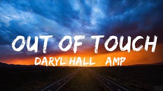 Daryl Hall \u0026 John Oates - Out of Touch (Lyrics)  | 25mins of Best Vibe Music