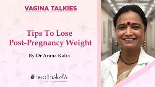 Doctor's Tips To Reduce Post-Pregnancy Weight