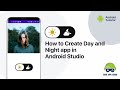 How to Create Day and Night app in the Android Studio | Game App Studio tutorials