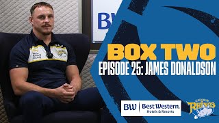 Box 2 - Episode 25: James Donaldson