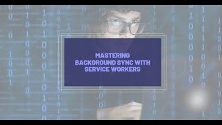 How to use Background sync with service worker in javascript