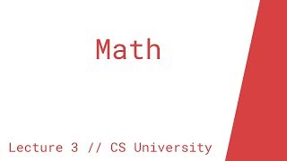 Math Lecture (Division & Modulus) (Lesson 3 // CS University)