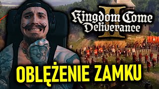 Poteżne Oblężenie w Kingdom Come Deliverance 2