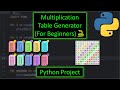 Python Multiplication Table Generator Project (EASY)🐍