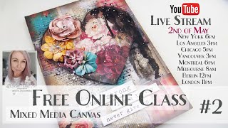 Free Online Class from Maremi ~ Collage Mixed Media CANVAS ~ #2