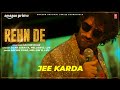 Rehn De (Video) Jee Karda | Prime Video | Sachin - Jigar | Tamannaah | Mellow D, Luv | Arunima S
