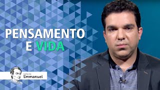 Pensamento e vida - Lições de Emmanuel