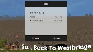 Farming Simulator 15 XBOX One So Back to Westbridge Hills Episode 10
