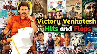 Venkatesh Hits and Flops |Victory Venkatesh Hits and Flops All Telugu Movies upto Drushyam 2