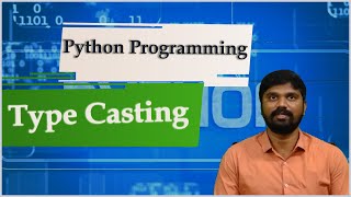 LEC11| Python Programming | Type Casting by Mr. D. Sandeep
