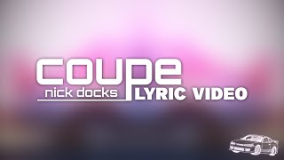 Nick Docks - coupe (prod. peec3) (Official Lyric Video)