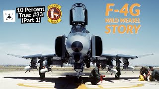 F-4G Wild Weasel Story, Part 1: Birth of the F-4G Wild Weasel.