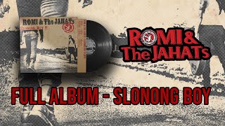 Romi The Jahats Full Album 2 Slonong Boy...