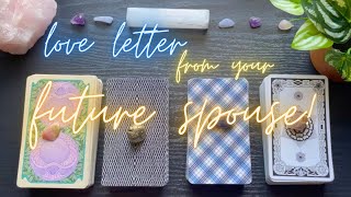 💐💌 love letter from your future spouse! 💌💐 - pick a card tarot reading