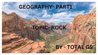 SUBJECT -GEO                                      TOPIC -  ROCK