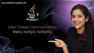 Inter Thread Communication in Java | wait(), notify(), notifyAll() Explained with Example