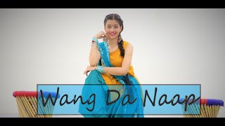WANG DA NAAP| Ammy Virk| Best Punjabi song of 2019| Kashika Sisodia Choreography