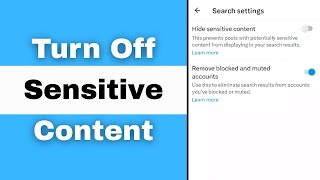 How To Turn Off Sensitive Content On X or Twitter - Step By Step