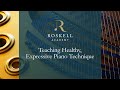 Teaching Healthy, Expressive Piano Technique - Introduction & Sample Video