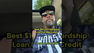 Best $10,000 Hardship Loan For Bad Credit