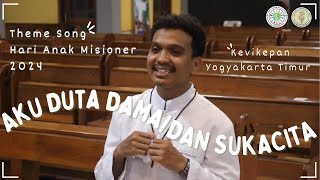 VIDEOKLIP RESMI THEME SONG HARI ANAK MISIONER 2024 KEV. YOGYAKARTA TIMUR 🙌🏻DUTA DAMAI DAN SUKACITA🫂🥳