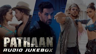 Pathaan Full Song Audio Jukebox | Pathan All Song | Pathan movie Songs