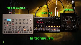 LXR-02 - Grone And Model Cycles - Techno Jam