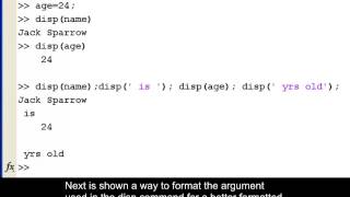 Creating formatted outputs using the disp command in MATLAB.