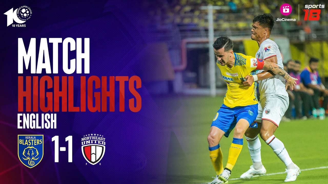 Match Highlights | Kerala Blasters Held To A Draw At Home | #KBFCNEU ...