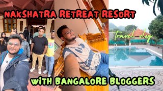 Experience the SECRET to a Perfect Day at Nakshatra Retreat Resort! | Adventure resorts in Bangalore