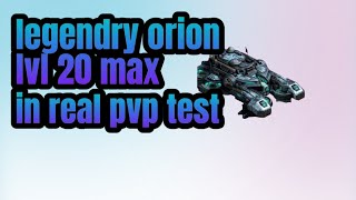 war commander legendary orion lvl 20 max in real pvp test