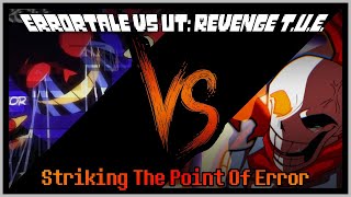 Error!Sans .VS Revenge!Papyrus — Striking The Point Of Error