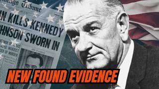 New Evidence Lyndon B. Johnson Planned the JFK Assassination