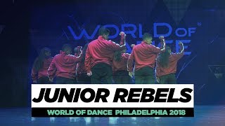 Junior Rebels | Team Division | World of Dance Philadelphia 2018 | #WODPHILLY18