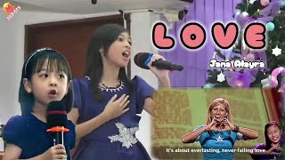 Lagu L O V E, Love Jana Alayra | Oleh Jolyn CES (5 th) \u0026 Jessalyn CES (11 th)