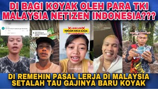 TKI MALAYSIA NI KASI KOYAK NETIZEN KONOHA YANG HINA KARENA BEKERJA DI MALAYSIA ⁉️