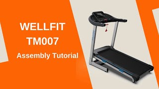 WELLFIT TM007 15% Auto Incline Treadmill Assembly Tutorial