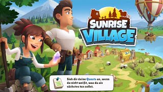 Sunrise Village 🧑‍🌾 #001 Mein Großvater brauch Hilfe bei der Arbeit auf der Farm